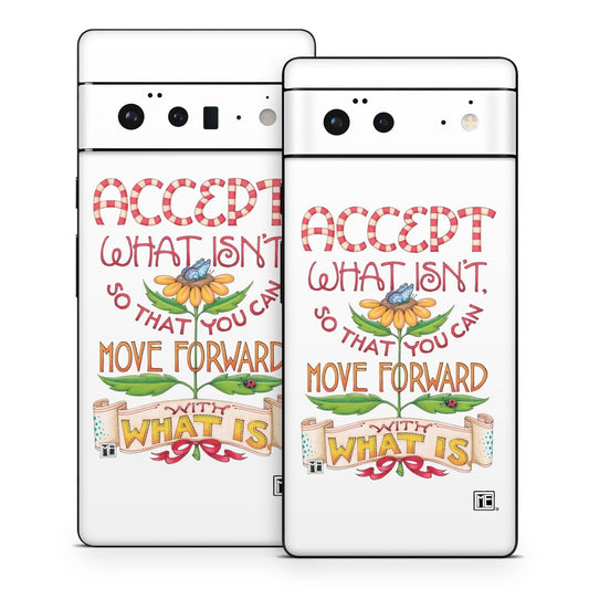 Accept What Isn't - Google Pixel 6 Skin